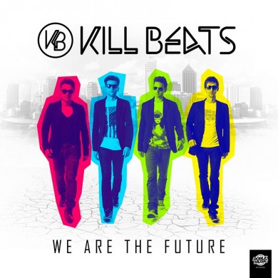 Kill Beats - We Are The Future