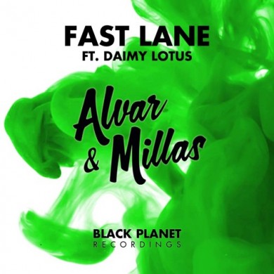 Carátula - Alvar & Millas feat. Daimy Lotus - Fast Lane