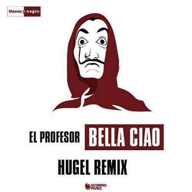 Carátula - El Profesor - Bella Ciao (Hugel Remix)