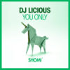 Carátula de Dj Licious - Only You