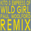 Carátula de Kito - Wild Girl (Paul Woolford Remix)