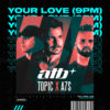 Carátula de ATB & Topic - Your Love (9PM)