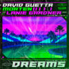 Carátula de David Guetta feat. Lanie Gardner - Dreams