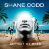 Carátula de Shane Codd - Get Out My Head