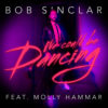 Carátula de Bob Sinclar feat. Molly Hammar - We Could Be Dancing