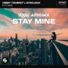 Carátula de Timmy Trumpet & Afrojack - Stay Mine