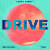 Carátula de Clean Bandit feat. Wes Nelson - Drive