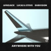 Carátula de Afrojack x Lucas & Steve - Anywhere With You