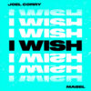 Carátula de Joel Corry - I Wish