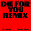 Carátula de The Weeknd & Ariana Grande - Die for you