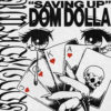 Carátula de Dom Dolla - Saving Up