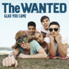 Carátula de The Wanted - Glad You Came