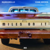 Carátula de Marshmello & Kane Brown - Miles On It
