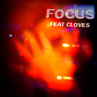 Carátula - John Summit feat. Cloves - Focus